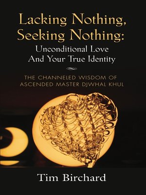 cover image of LACKING NOTHING, SEEKING NOTHING